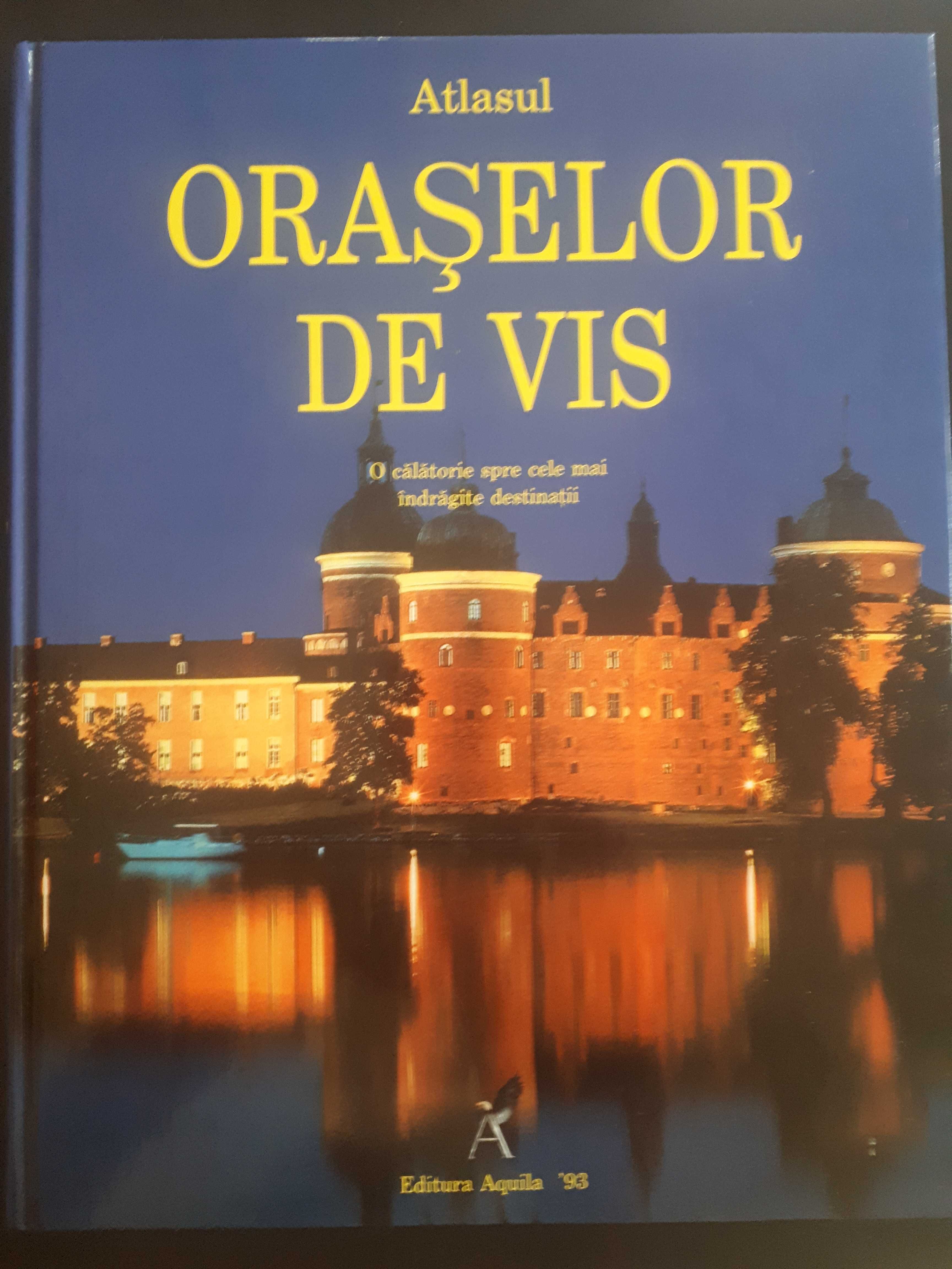 Atlasul Orașelor de vis, Editura Aquila '93