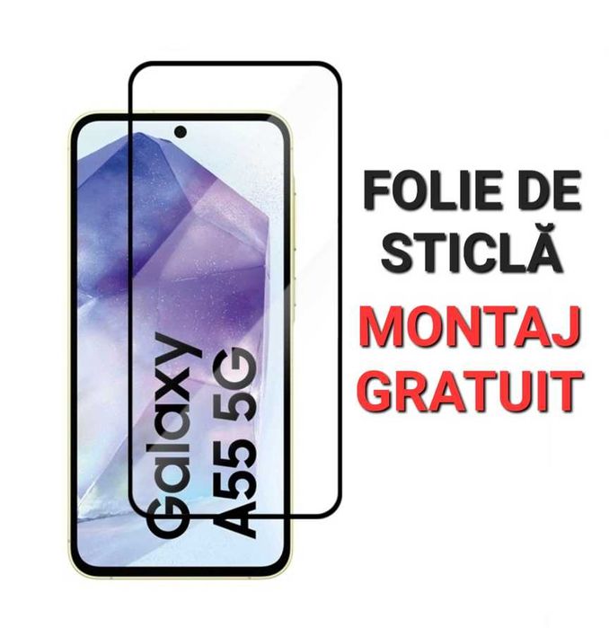 Folie Sticla Full Samsung A14 A34 A54 A12 A13 A23 A33 A52 A53 A71 5G