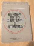 Echipamente electrice si electronice de automatizare - Costică Nițu