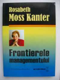 Frontierele Managementului - Rosabeth Kanter