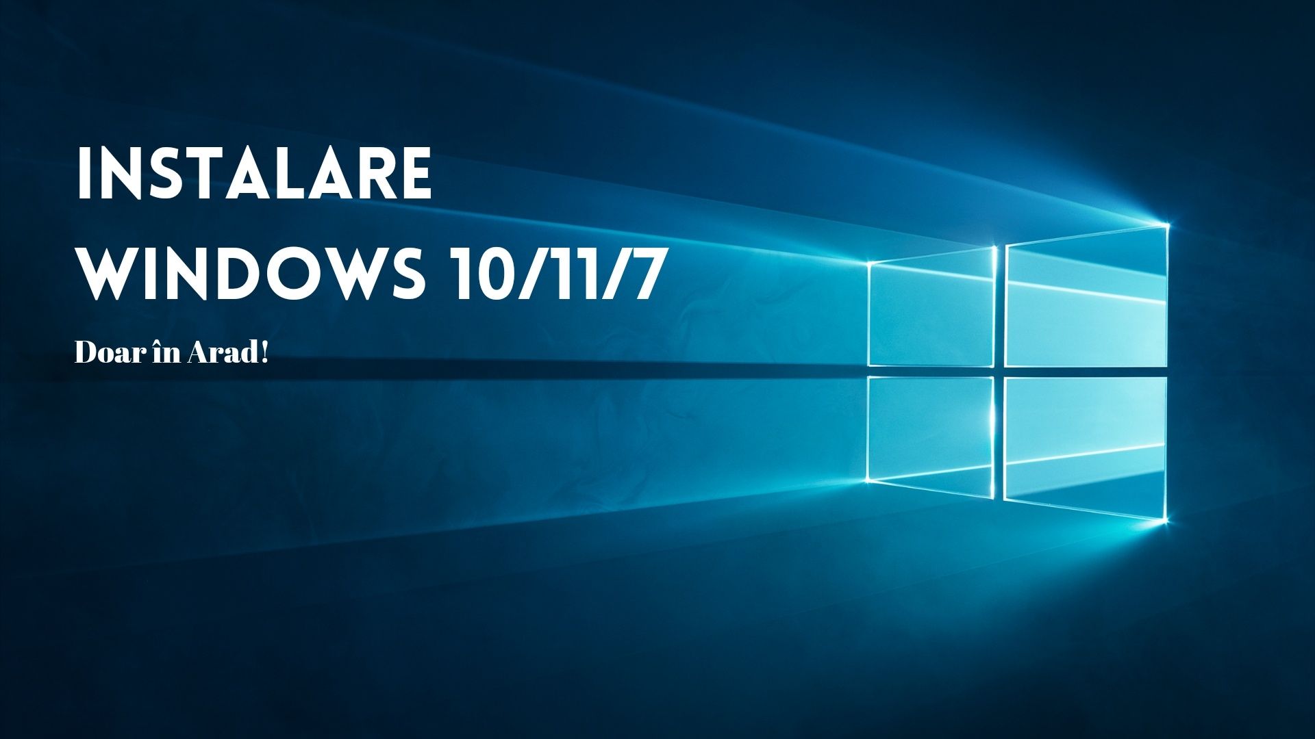 Intalare Windows