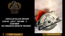 NDP Amanet Calea Mosilor 298   CIRCULAR BLACK DECKER (36509)