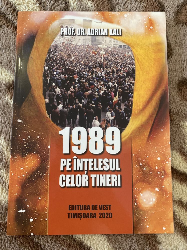 Carte Revolutie 1989 Pe Intelesul Celor Tineri