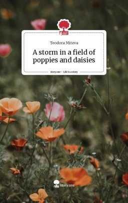 A storm in a field of poppies and daisies