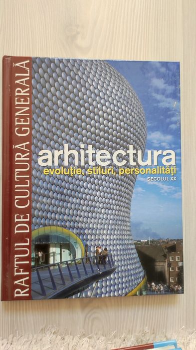 Carte noua! ARHITECTURA - secolul 20