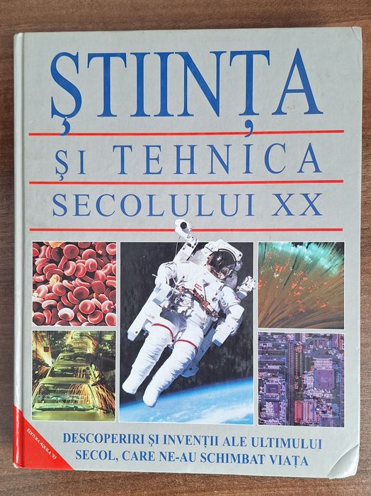 Enciclopedie Stiinta si tehnica secolului XX