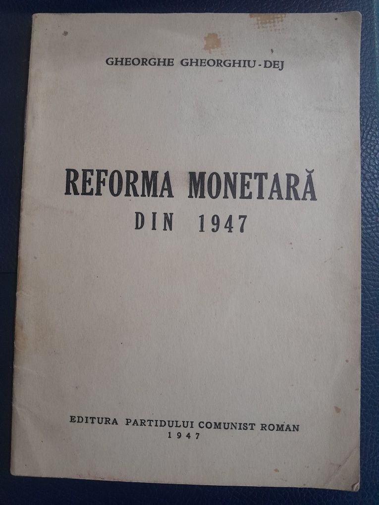 RARA! Broșură REFORMA  MONETARA din 1947