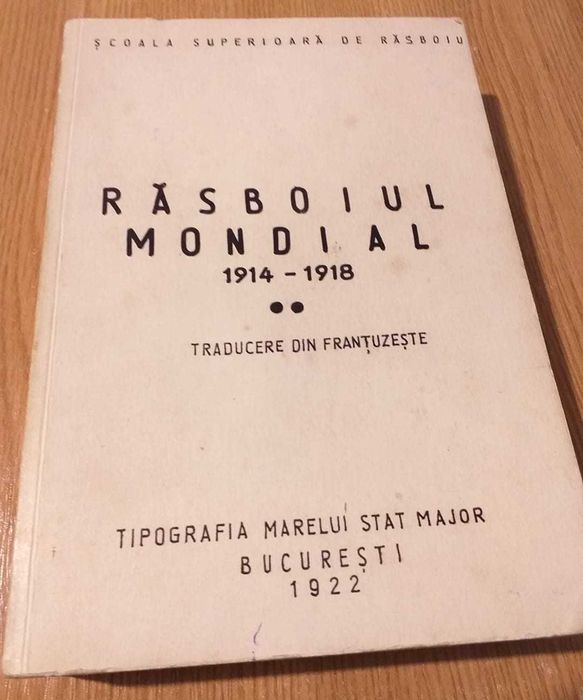 Răsboiul mondial 1914-1918, traducere din franțuzește - vol. II