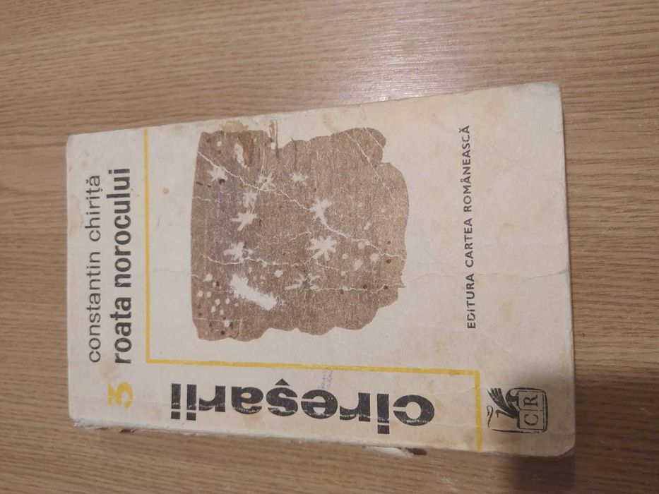 Constantin Chiriță - Cireșarii, vol 3 - Roata norocului