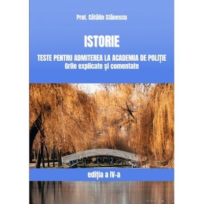 Cătălin Stănescu Istorie Teste pentru Academia de Poliție