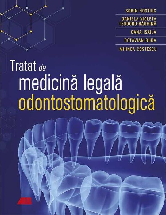 Tratat de medicina legala odontostomatologica