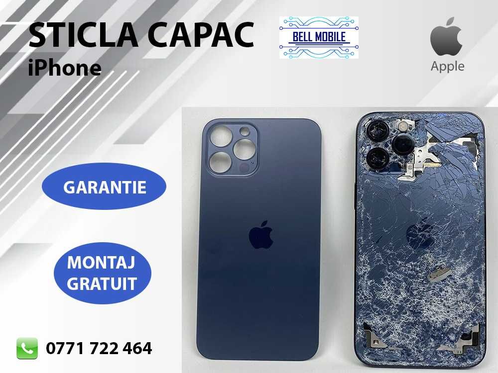 Sticla Spate iPhone Capac 12 12 Mini 12 Pro 12 Pro Max Garantie Montaj