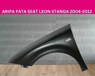 Aripa fata Seat Leon 2004-2012 NOUA Stanga/Dreapta