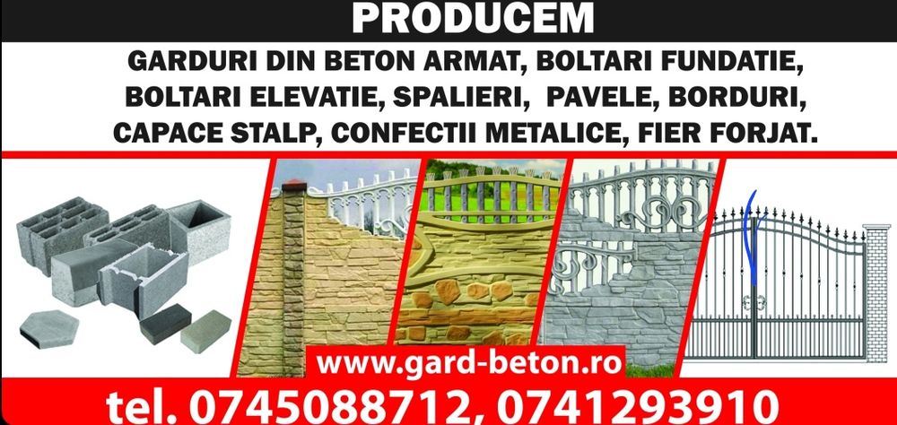 Gard placi beton boltari pavaje fier forjat borduri spalieri coame