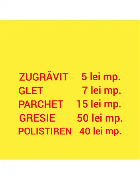 Zugrav Glet Parchet Gresie Polistiren Preturi Negociabile
