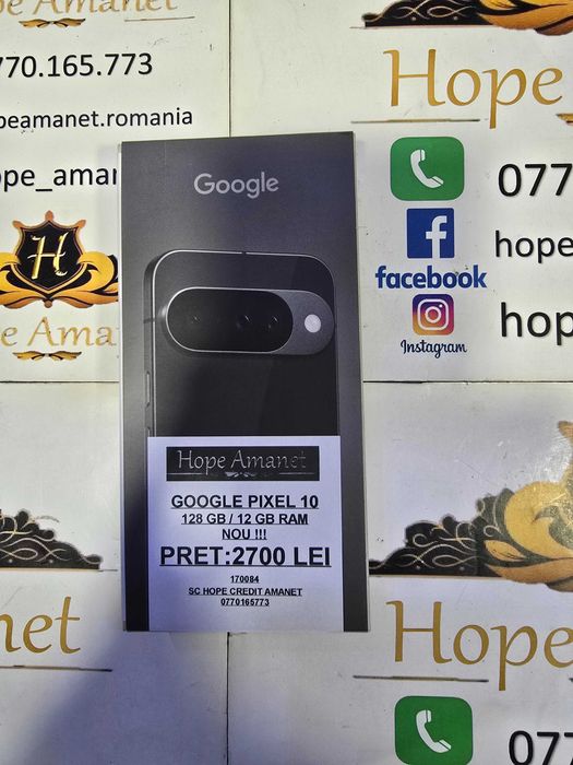 Hope Amanet P6 GOOGLE PIXEL 10 NOU !!!