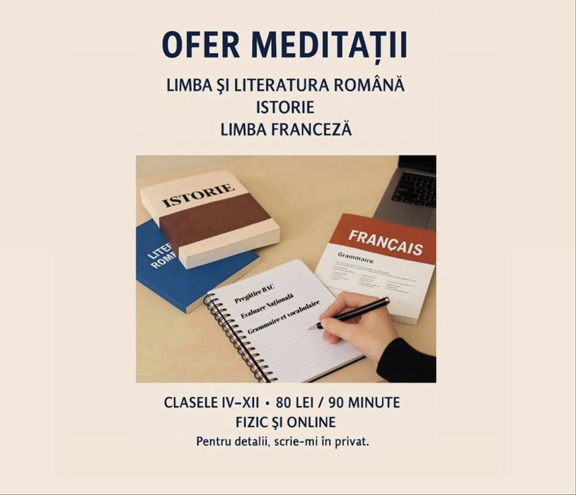 Meditații la Limba Română, Franceză și Istorie – Fizic și Online