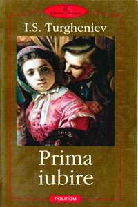 Prima iubire - I. S. Turgheniev