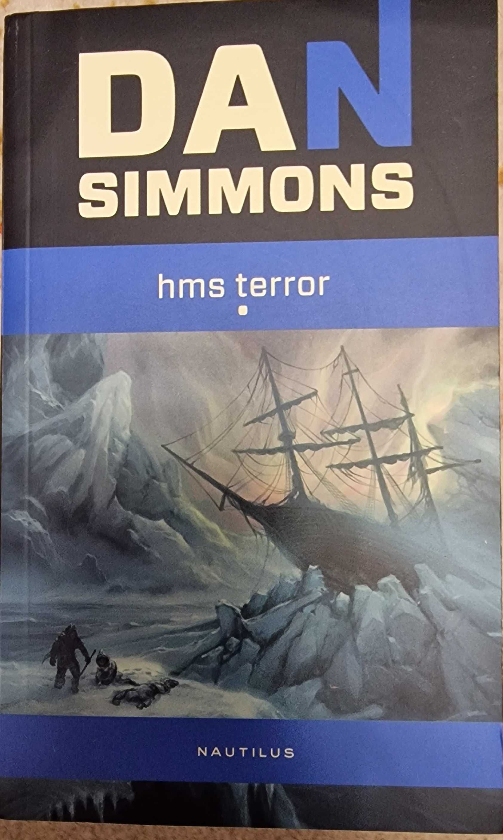 Dan Simmons - HMS Terror in stare foarte buna