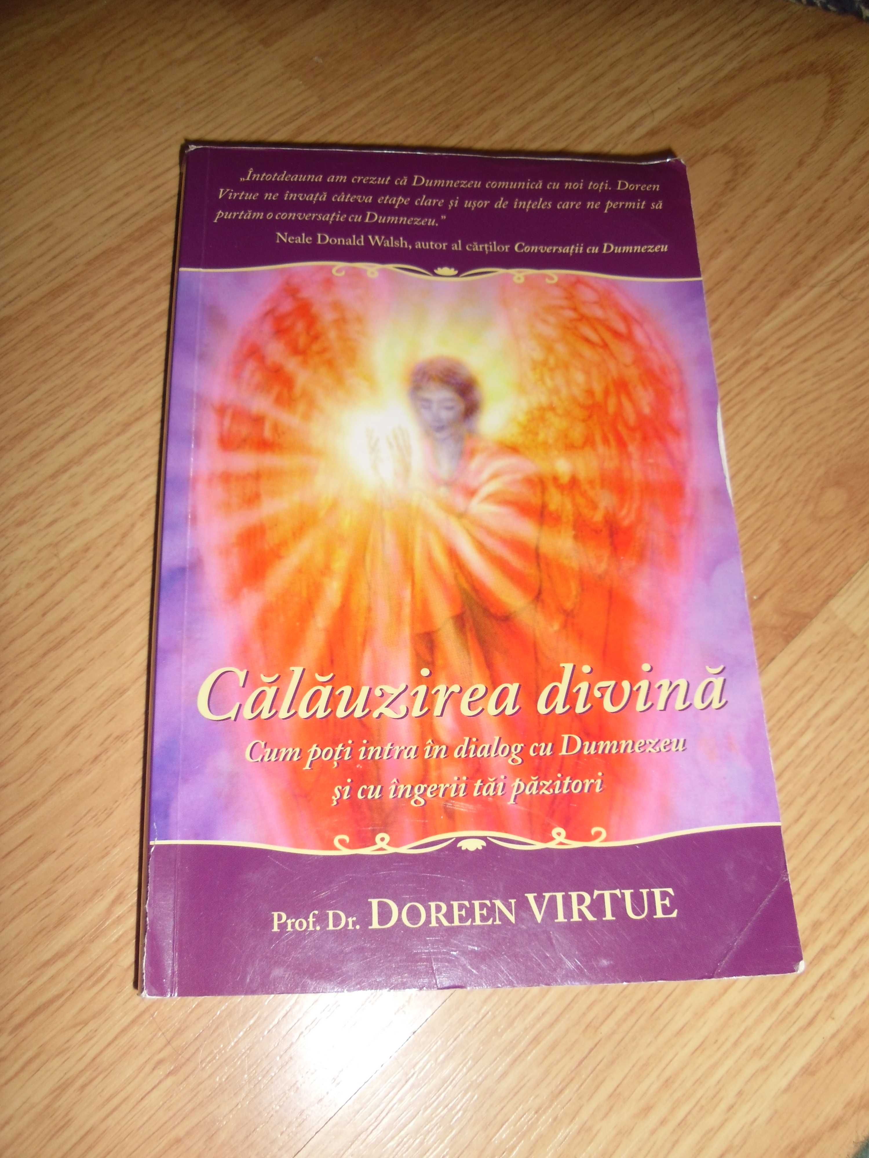 Terapia cu ingeri ,Calauzirea divina.D.Virtue ,2 vol