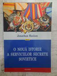 Jonathan Haslam - O nouă istorie a serviciilor secrete sovietice