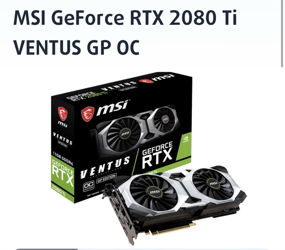 MSI GeForce 2080Ti Ventus Gp oc