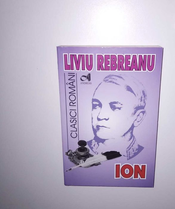 Carte „ION” – Liviu Rebreanu – Colecția Clasici Români