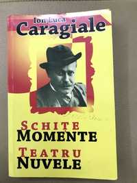 Schițe, Momente, Teatru, Nuvele de I .L. Caragiale