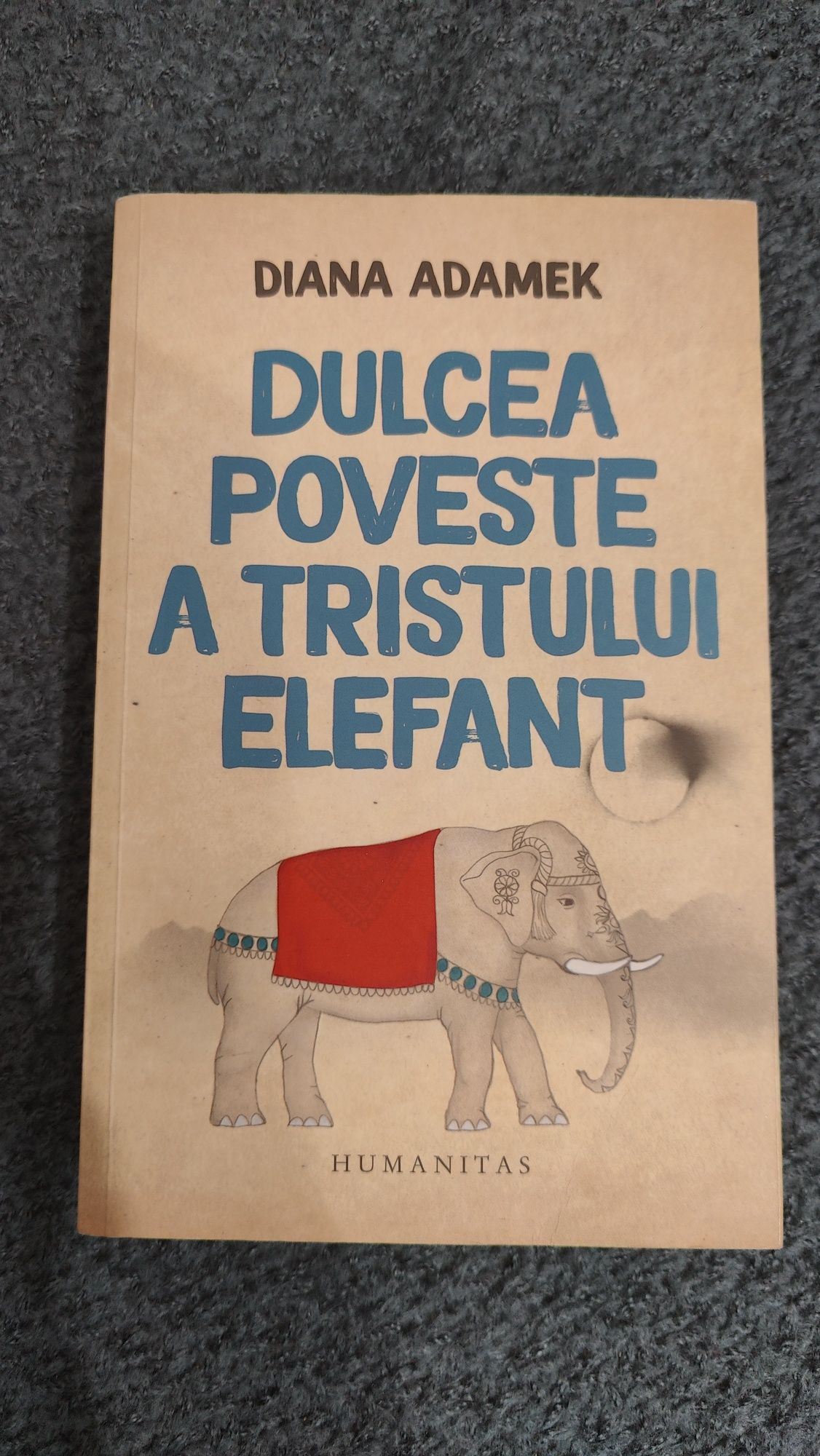 Dulcea poveste a tristului elefant de Diana Adamek