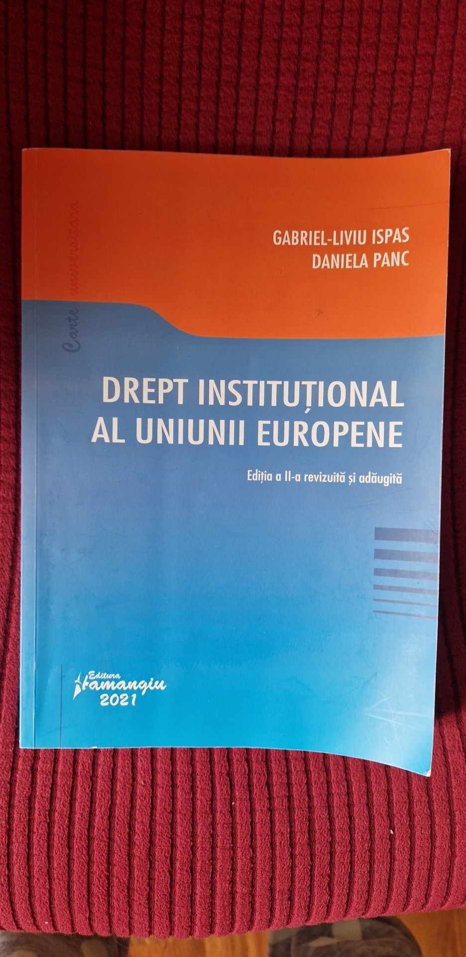 Drept institutional al Uniunii Europene, Ediția a 2-a - Ispas, Panc