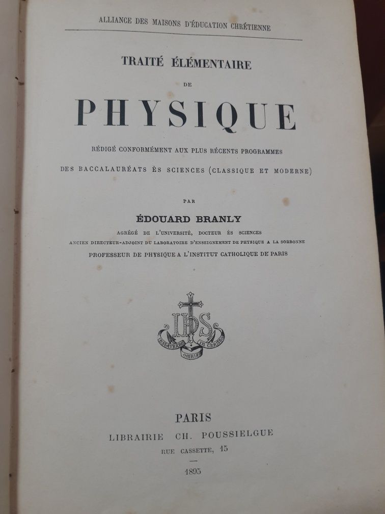 Carte tratat elementar de fizica, an 1895, lb franceza, Edouard Branly