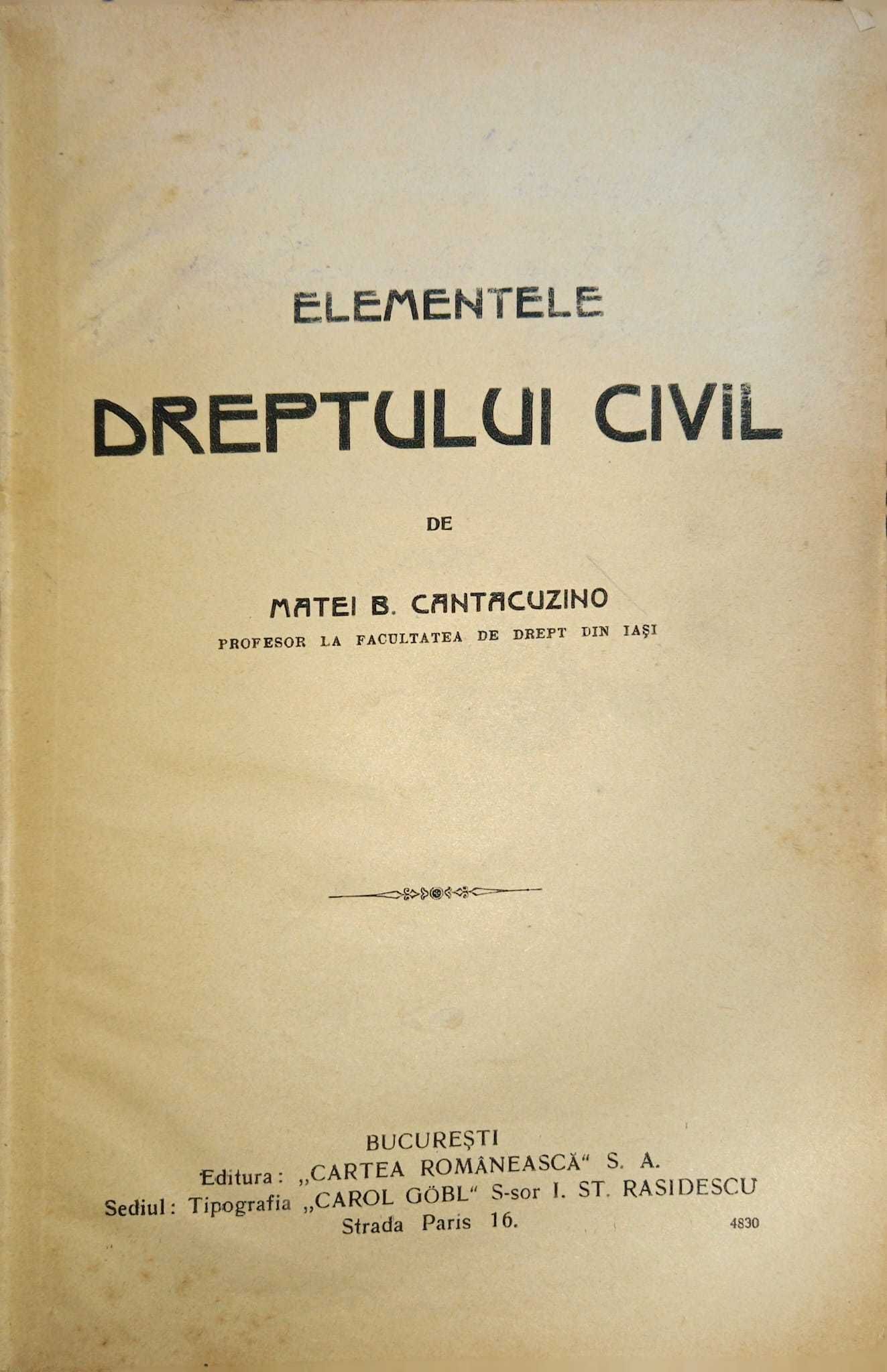 Drept Civil, Elementele dreptului civil, M. B. Cantacuzino, 1926
