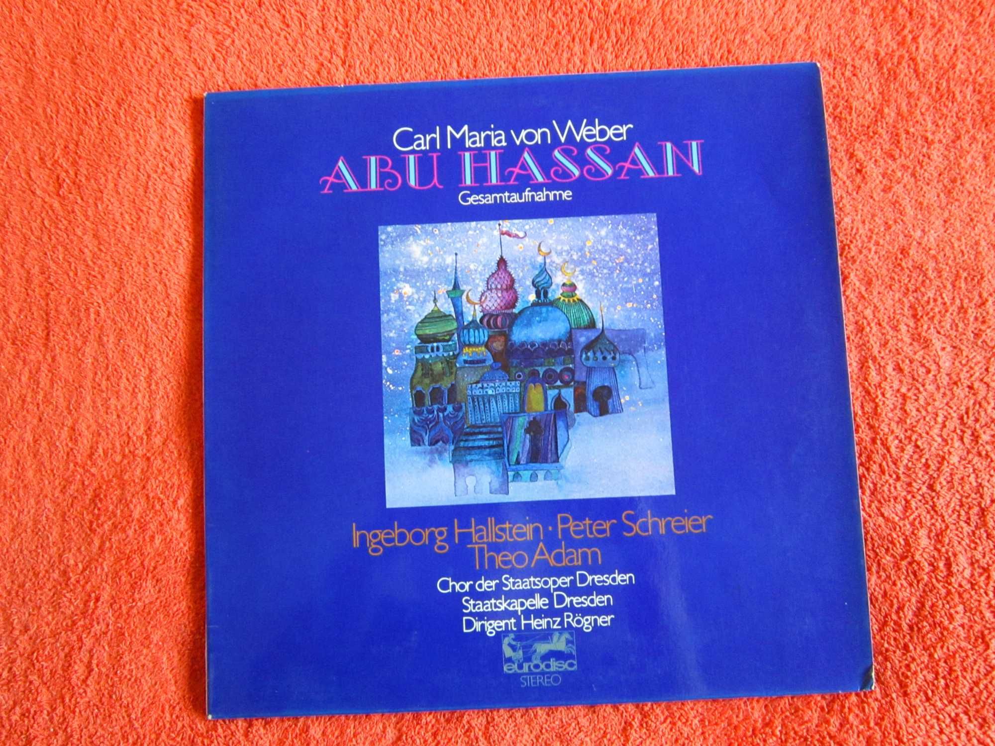 vinil  ‎Carl Maria von Weber -"Abu Hassan" -dir.Heinz Rogner  1971