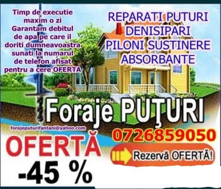 Oferta Pret Foraje Puturi Fantani Denisipari Apa oriunde in Tara