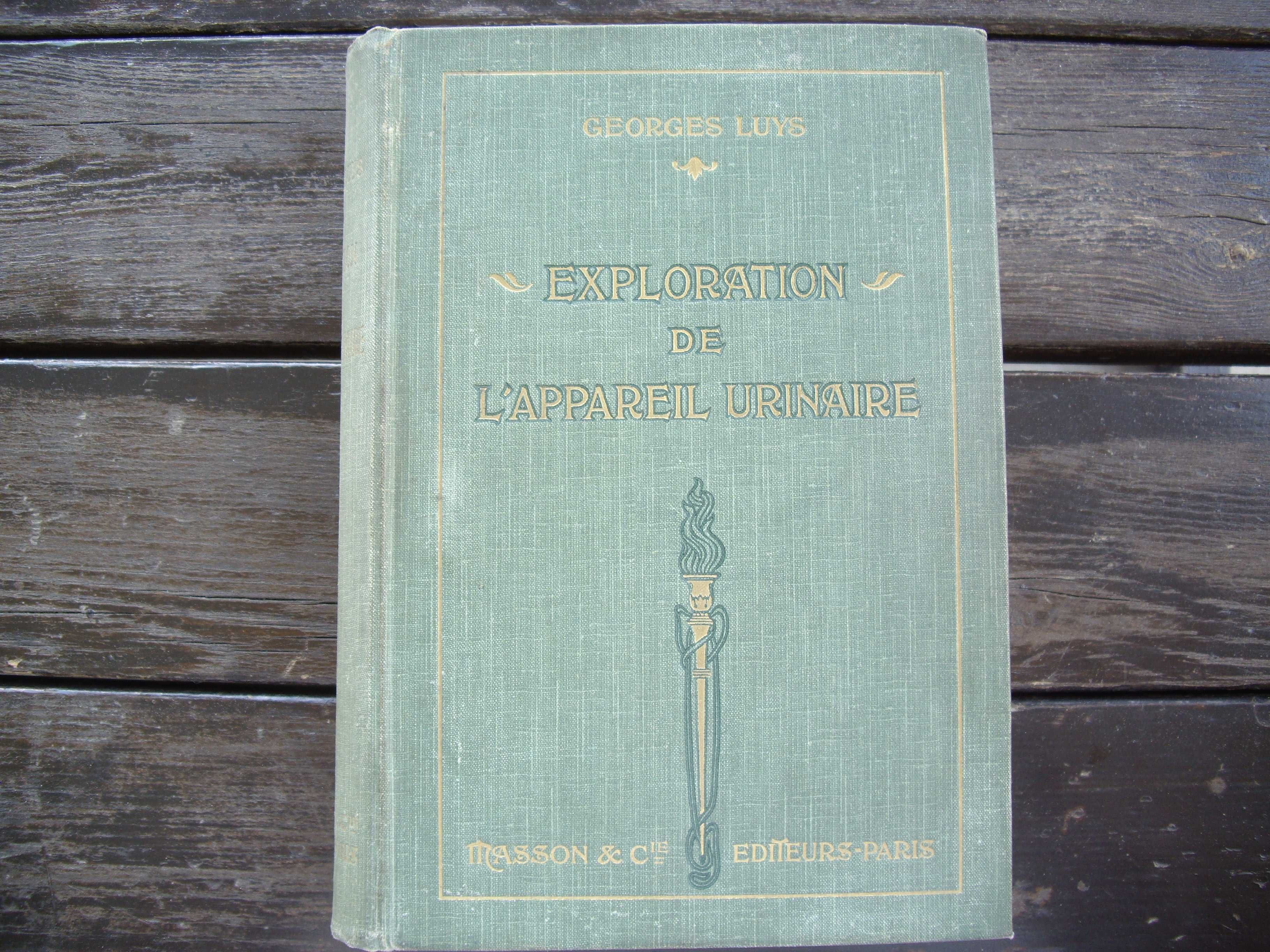 Медицинска книга Изследване на уринарната система, 1909 , френска