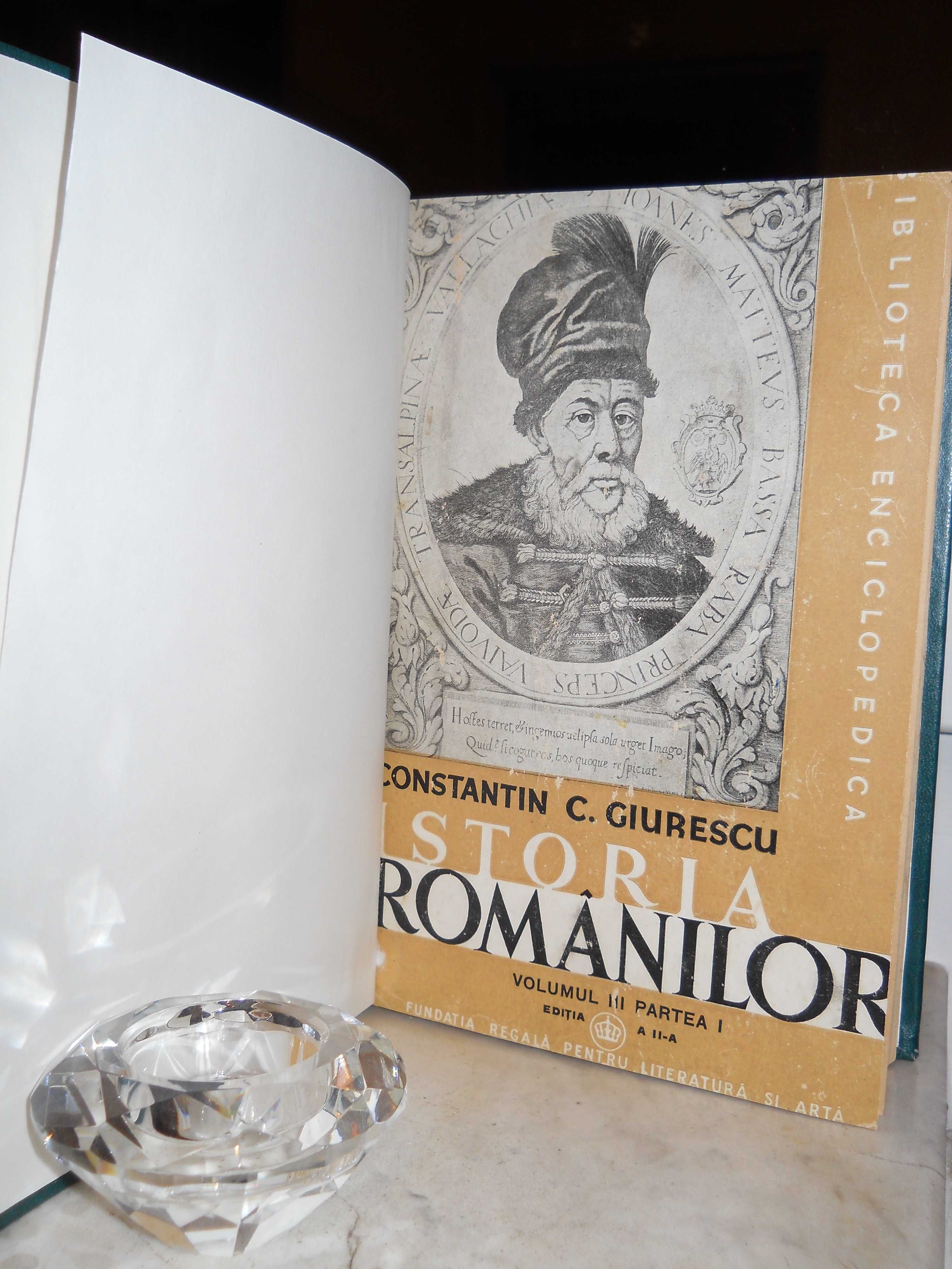 Constantin C.Giurescu - Istoria Romanilor, 3 volume,5 carti, 1935-1944