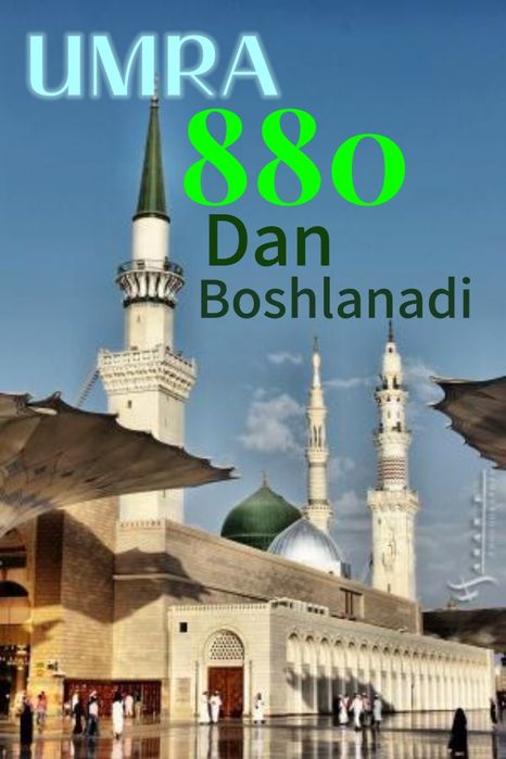Умра зиёрати, Umra ziyorati