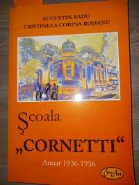 Vând cartea Școala Cornetti,  Anuar 1936-1956