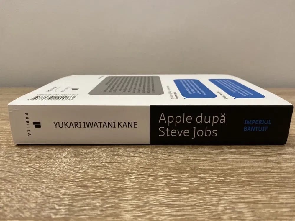 Vand carte “Apple dupa Steve Jobs - Imperiul Bantuit” de Yukarni Kane.