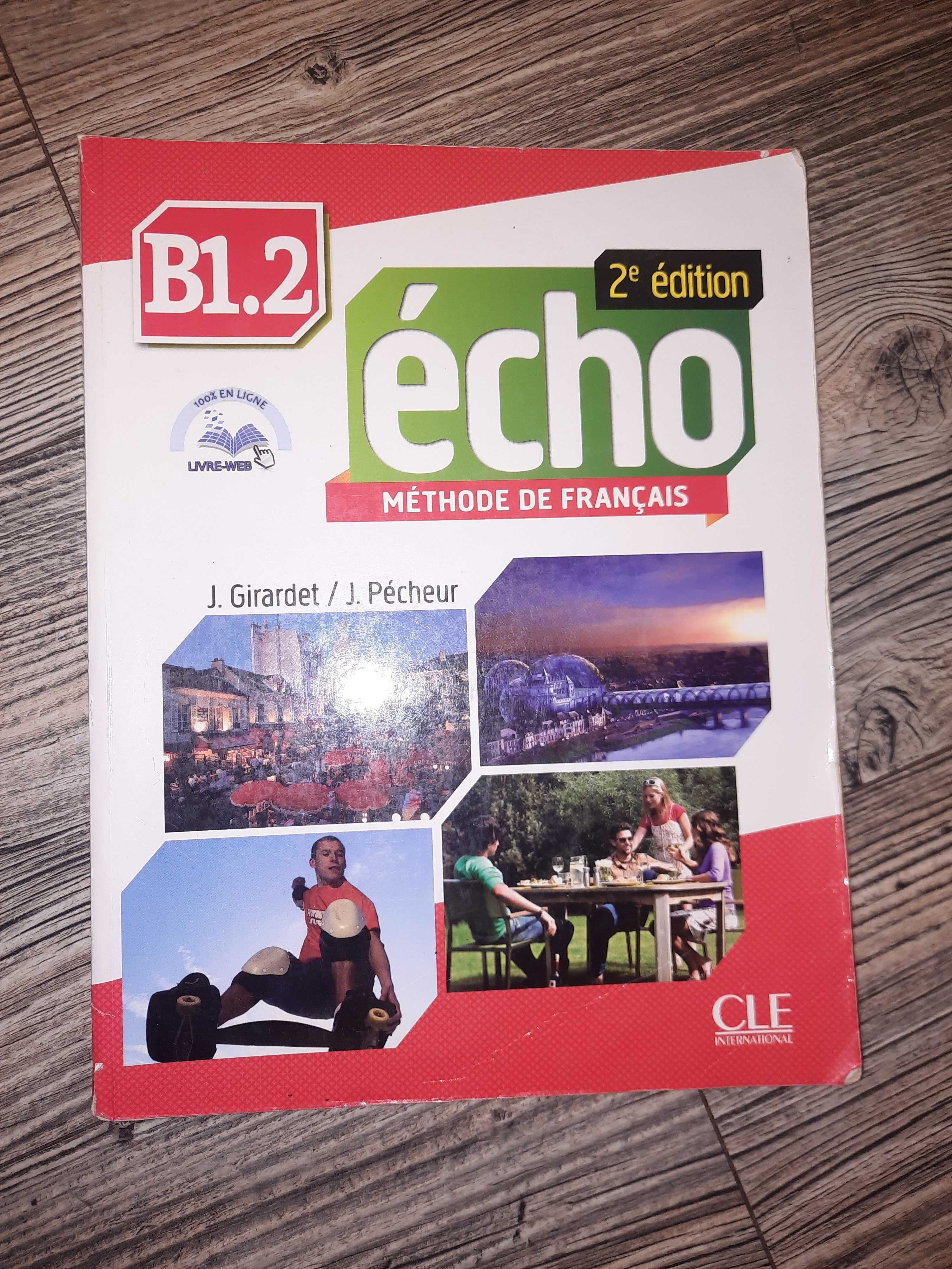 Учебници по френски Echo A2,B1,B1.2,B2(CLE International) livre+cahier