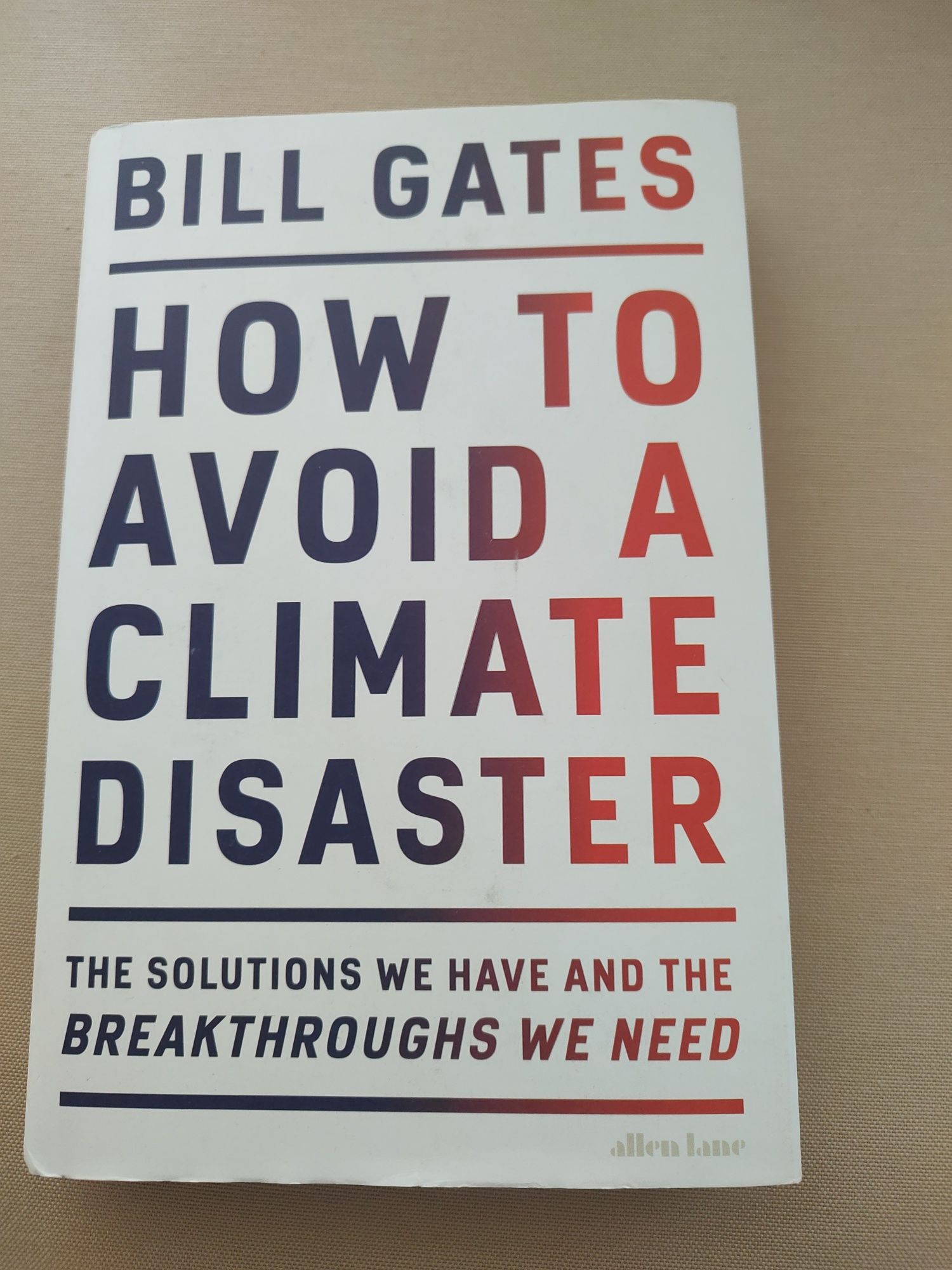 "How to avoid climate disaster" - Bill Gates