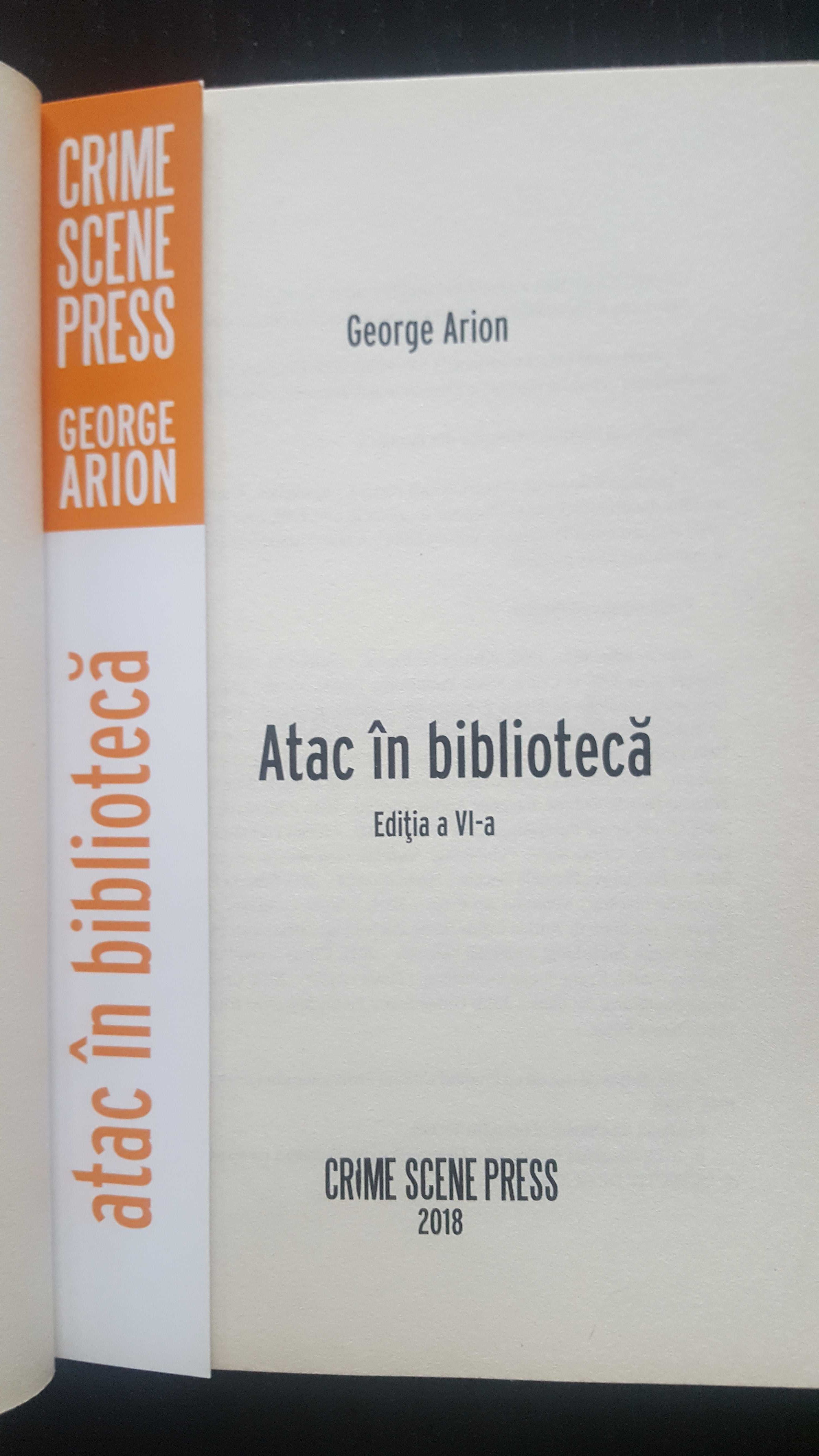 GEORGE ARION - Atac in biblioteca (roman politist)