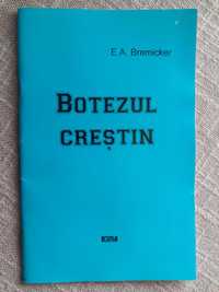 Botezul creștin + Biblia NTR