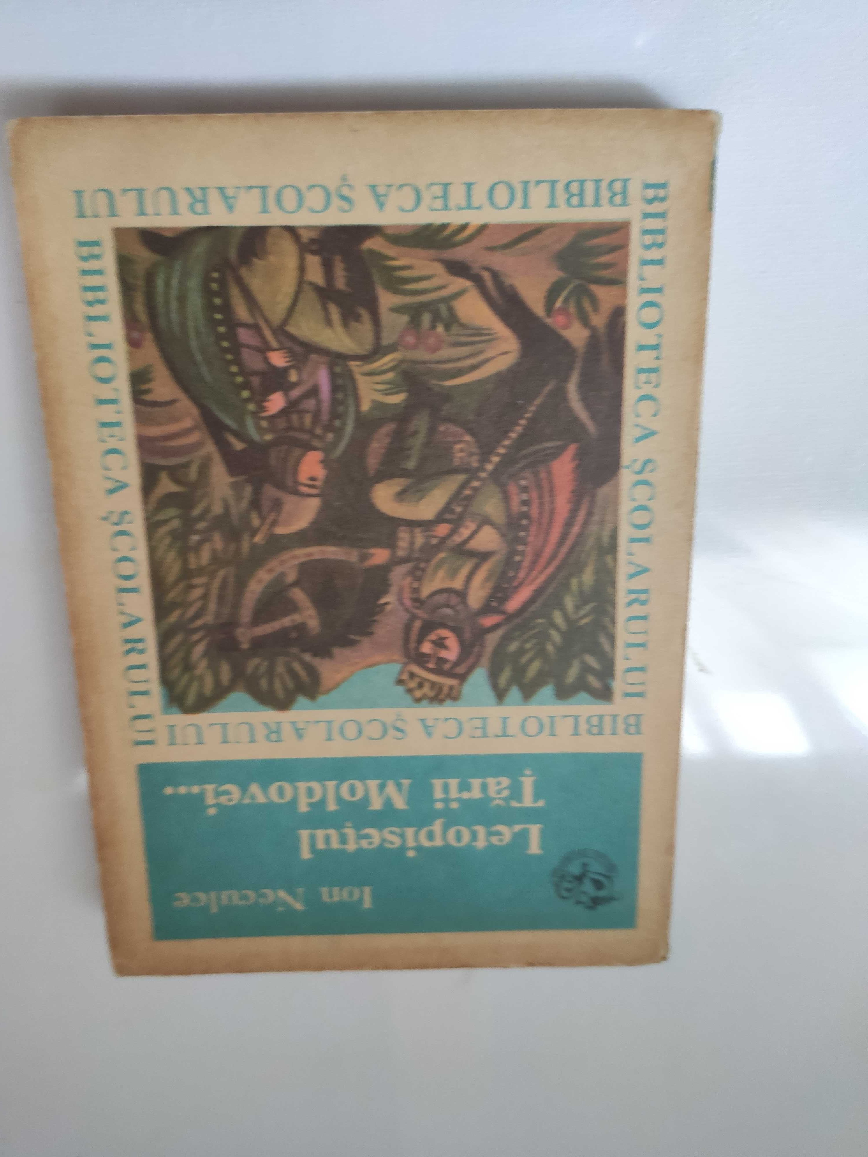 Letopisetul  Tarii Moldovei, Ion Neculce carte de colectie