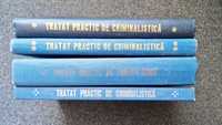 TRATAT PRACTIC de CRIMINALISTICA (4 volume - complet 1976-1982)