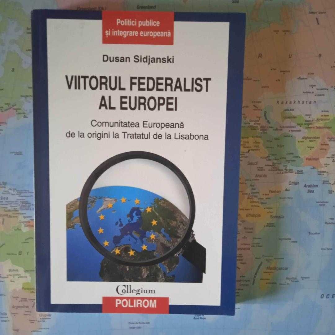 Viitorul federalist al Uniunii Europene