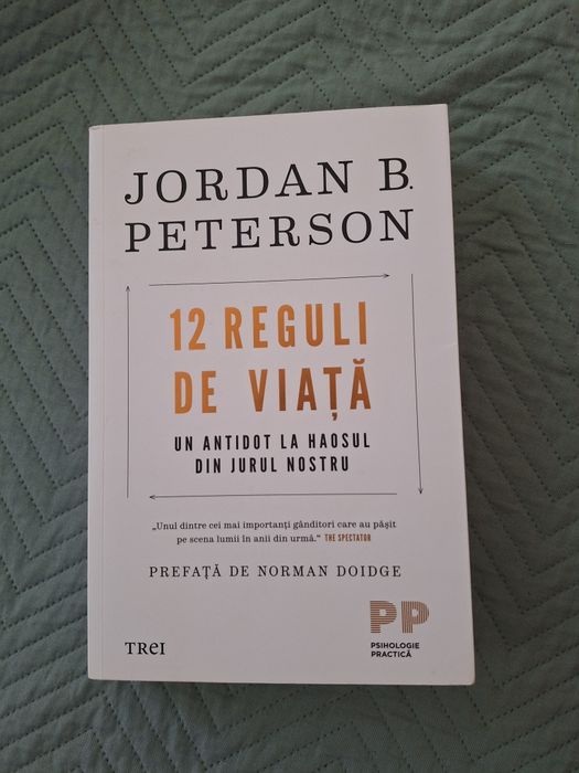 12 reguli de viata Jordan Peterson