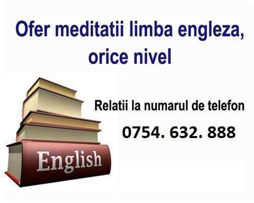 Meditatii engleza orice nivel, INCLUSIV ONLINE