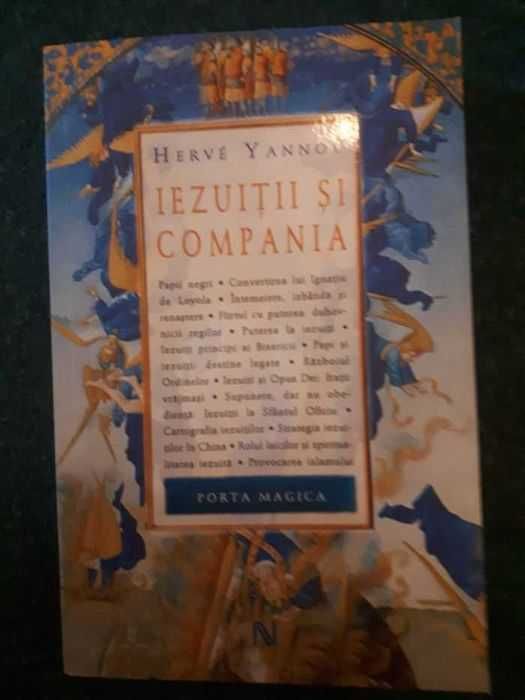 Cai de acces la esoterismul occidental, 
Iezuitii si compania, 3 vol.