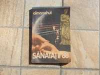 Almanahul Sanatatii 1988 Editura Medicala Bucuresti 1988